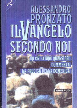 Il Vangelo secondo noi - Ciclo B - Clicca l'immagine per chiudere